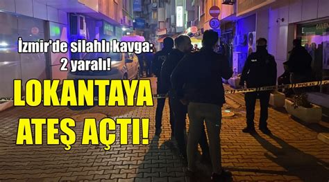 İzmir Çiğlide Silahlı Kavga 2 Yaralı